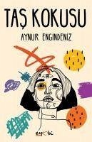 Tas Kokusu - Engindeniz, Aynur