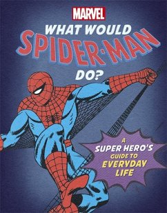 What Would Spider-Man Do? - Rae, Nate