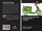 Veicolo ibrido efficiente: Progettazione e sviluppo