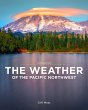The Weather of the Pacific Northwest... - Bild 1
