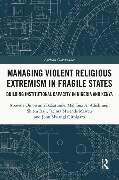 Managing Violent Religious Extremism in Fragile States (eBook, PDF)