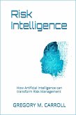 Risk Intelligence (eBook, ePUB) Risk Intelligence (eBook, ePUB)