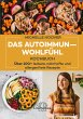 Das Autoimmun-Wohlfühl-Kochbuch... - Bild 1