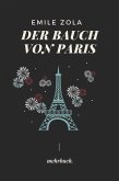 Der Bauch von Paris: mehrbuch-Weltliteratur (eBook, ePUB)
