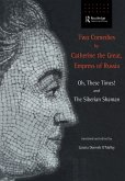 Two Comedies by Catherine the Great, Empress of Russia (eBook, PDF)