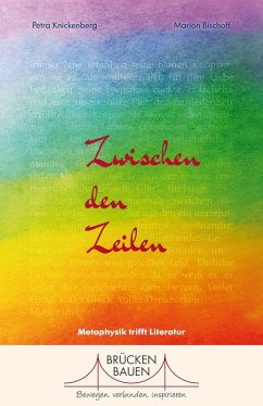 Zwischen den Zeilen (eBook, ePUB) - Knickenberg, Petra; Bischoff, Marion