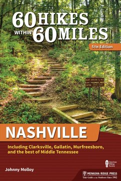 60 Hikes Within 60 Miles: Nashville (eBook, ePUB) - Molloy, Johnny