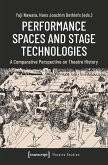 Performance Spaces and Stage Technologies (eBook, PDF)