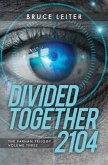 Divided Together 2104 (eBook, ePUB)
