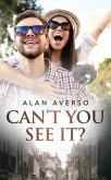 Can't You See It? (eBook, ePUB)