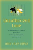 Unauthorized Love (eBook, ePUB)