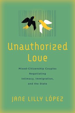 Unauthorized Love (eBook, ePUB) - López, Jane Lilly