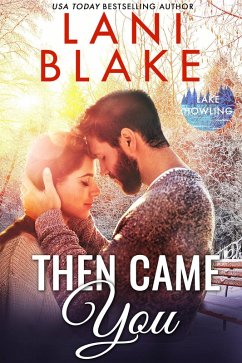 Then Came You (eBook, ePUB) - Blake, Lani