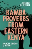 Kamba Proverbs from Eastern Kenya (eBook, ePUB)