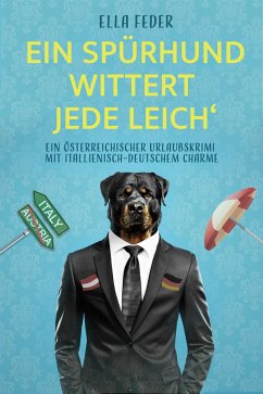 Ein Spürhund wittert jede Leich' (eBook, ePUB) - Feder, Ella; Feitsch, Michaela
