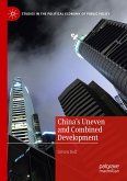 China¿s Uneven and Combined Development