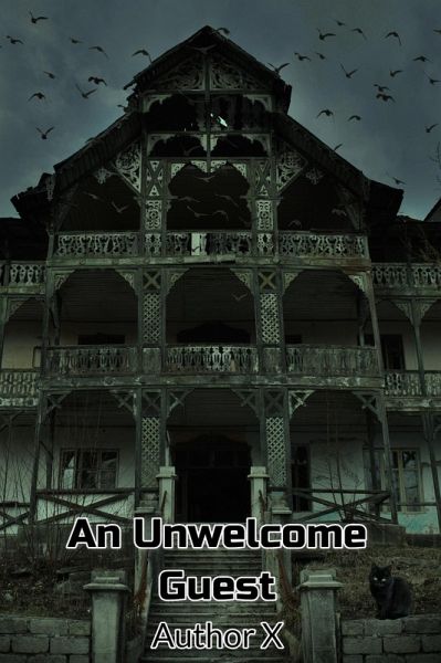 An Unwelcome Guest (eBook, ePUB)