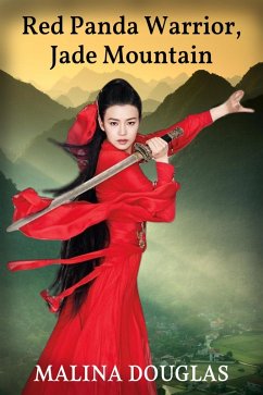 Red Panda Warrior, Jade Mountain (eBook, ePUB) - Douglas, Malina