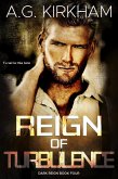 Reign Of Turbulence (Dark Reign, #4) (eBook, ePUB)