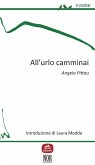 All'urlo camminai (eBook, ePUB)