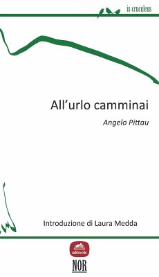 All'urlo camminai (eBook, ePUB) - Pittau, Angelo