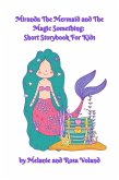 Miranda The Mermaid and The Magic Something (eBook, PDF)