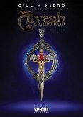 Alveah - Il sigillo di fuoco (eBook, ePUB)