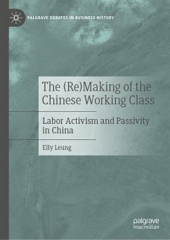 The (Re)Making of the Chinese Working Class (eBook, PDF) - Leung, Elly