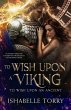 To Wish Upon a Viking (To Wish Upon an... - Bild 1