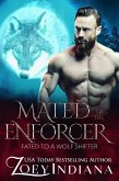 Mated to the Enforcer (Wallace Wolf Pack, #1) (eBook, ePUB)