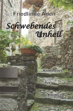 Schwebendes Unheil (eBook, ePUB) - Aden, Friedlinde