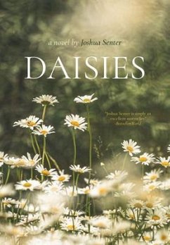 DAISIES (eBook, ePUB) - Senter, Joshua