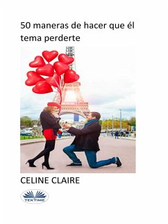 Cover 50 Maneras De Hacer Que Él Tema Perderte (eBook, ePUB)