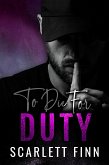To Die for... Duty (eBook, ePUB)