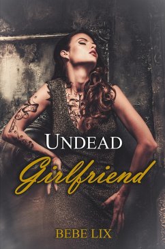 Cover Undead Girlfriend: A Lesbian Ghost Story (eBook, ePUB)