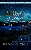 Being The Guardians (eBook, ePUB)