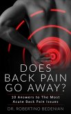 Does Back Pain Go Away? 10 Answers To The Most Acute Back Pain Issues (eBook, ePUB)