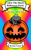 Cedric The Shark's Halloween Party (Bedtime Stories For Children, #15) (eBook, ePUB)