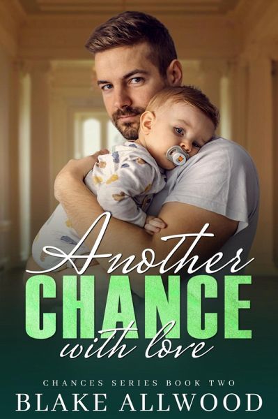 Another Chance With Love (Chance Series, #2) (eBook, ePUB)