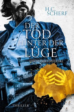 Der Tod hinter der Lüge (eBook, ePUB) - Scherf, H. C.