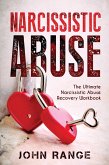 Narcissistic Abuse The Ultimate Narcissistic Abuse Recovery Workbook (eBook, ePUB)