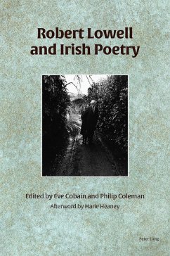 Robert Lowell and Irish Poetry (eBook, ePUB)