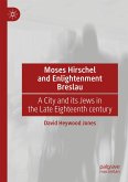 Moses Hirschel and Enlightenment Breslau