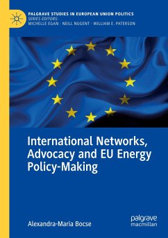 International Networks, Advocacy and EU Energy Policy-Making - Bocse, Alexandra-Maria