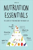 Nutrition Essentials The Secrets of Food and Body for Healthy Life (eBook, ePUB)