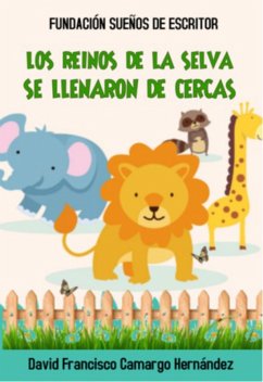Cover Los Reinos De La Selva Se Llenaron de Cercas (eBook, ePUB)