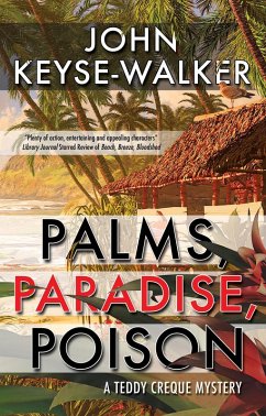Palms, Paradise, Poison (eBook, ePUB) - Keyse-Walker, John