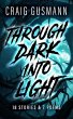 Through Dark Into Light (eBook, ePUB) - Bild 1
