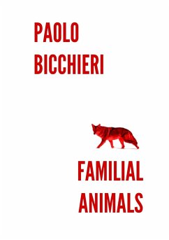 Familial Animals - Bicchieri, Paolo