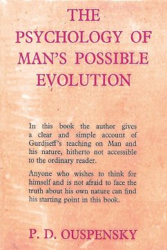 The Psychology of Man's Possible Evolution - Ouspensky, P D